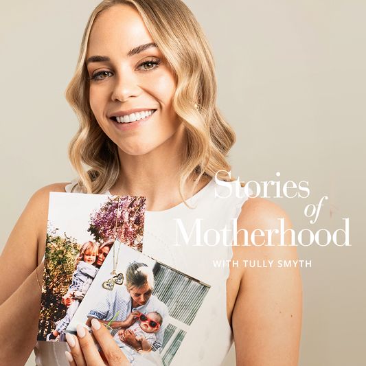 Modern Stories of Motherhood: Tully Smyth's Story
