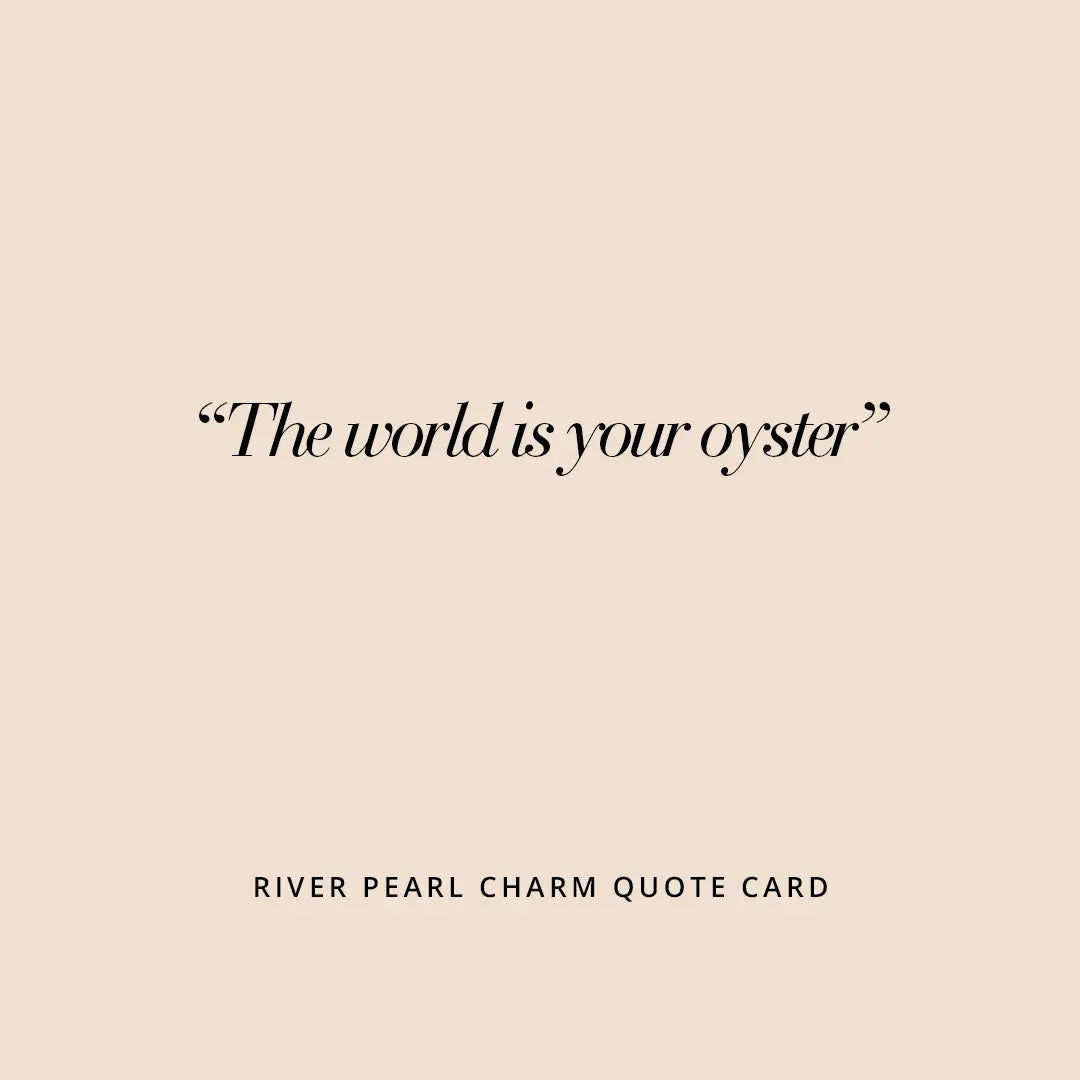  River Pearl Charm - RIVERPEARLCHARM_QUOTECARD_2.jpg